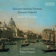 Le Concert Brisé, William Dongois - Sonate & Canzone (CD)