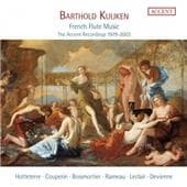 Barthold Kuijken, Robert Kohnen & Wieland Kuijken - French Flute Music - The Accent Recordings 1979-2003 (11 CD)