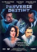 Perverse Destiny