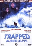 Trapped - Buried Alive