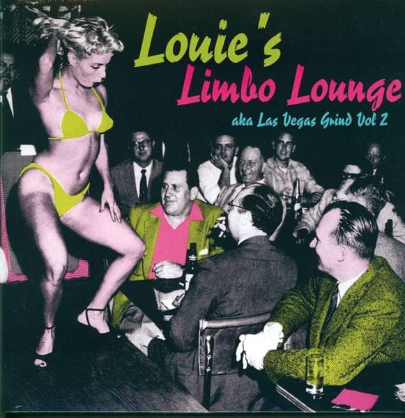 Various Artists - Louie's Limbo Lounge aka Las Vegas Grind Vol 2 (LP)