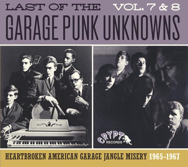 Various Artists - Last Of The Garage Punk Unknowns Volumes 7 & 8 (Heartbroken American Garage Jangle Misery 1965-1967) (CD)