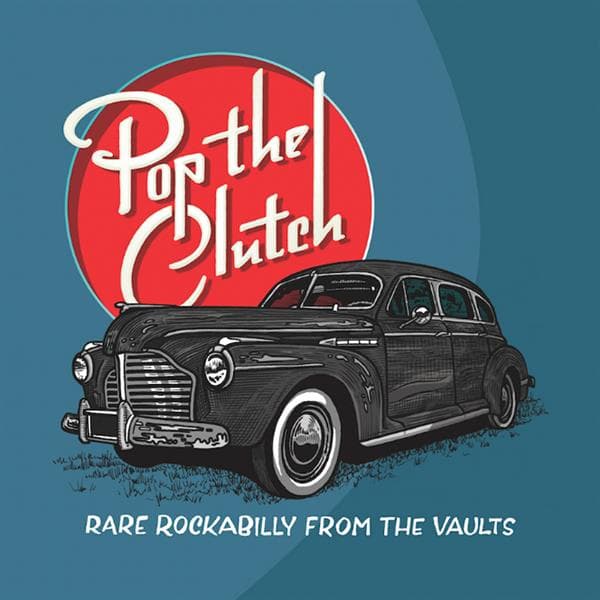 Various Artists - Pop The Clutch (LP) (Limited Edition)