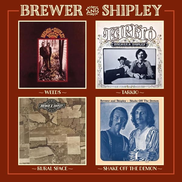 Brewer And Shipley - Weeds | Tarkio | Rural Space | Shake Off The Demon (2 CD) (4 Albums)
