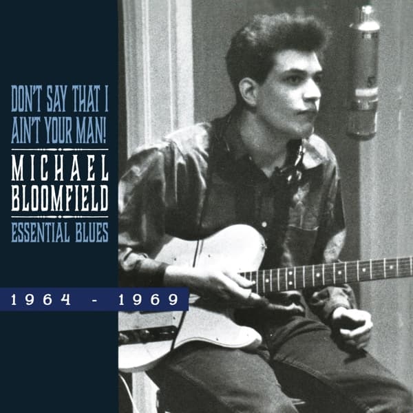 Michael Bloomfield - Essential Blues 1964-1969 (CD)