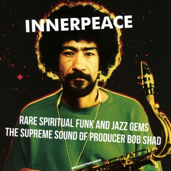 Various Artists - Innerpeace (Rare Spiritual Funk And Jazz Gems. The Supreme Sound Of Producer Bob Shad) (CD)
