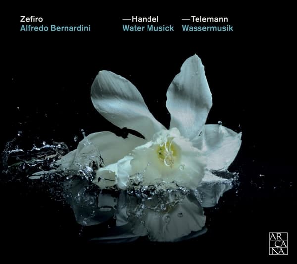 Zefiro, Alfredo Bernardini - Telemann: Water Musickwassermusik (CD)