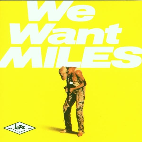 Miles Davis - We Want Miles (CD)