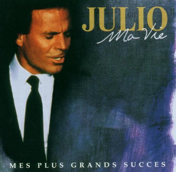Julio Iglesias - Ma Vie: Mes Plus Grands Succes (2 CD)