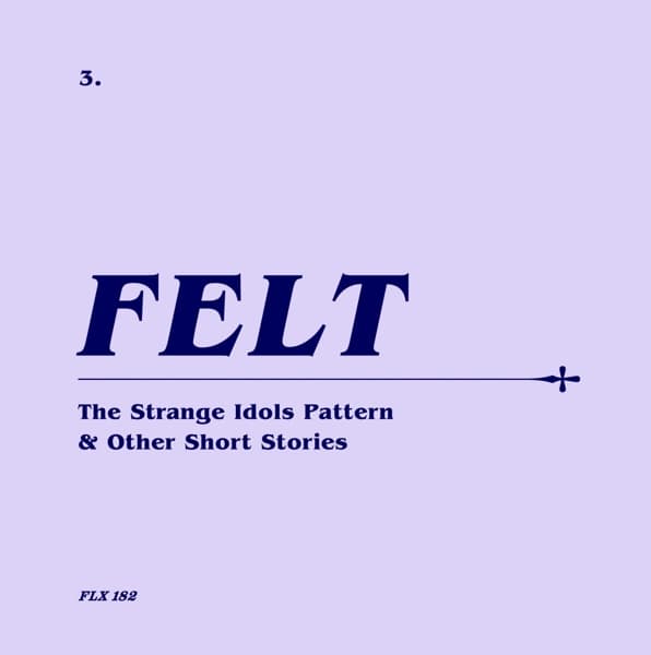 Felt - The Strange Idols Pattern And Other Short Stories (CD | 7"Single) (Limited Edition) (Remastered)