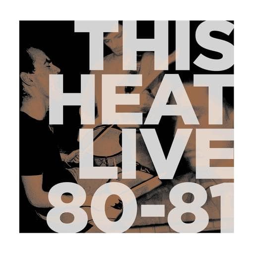 This Heat - Live 80-81 (LP)