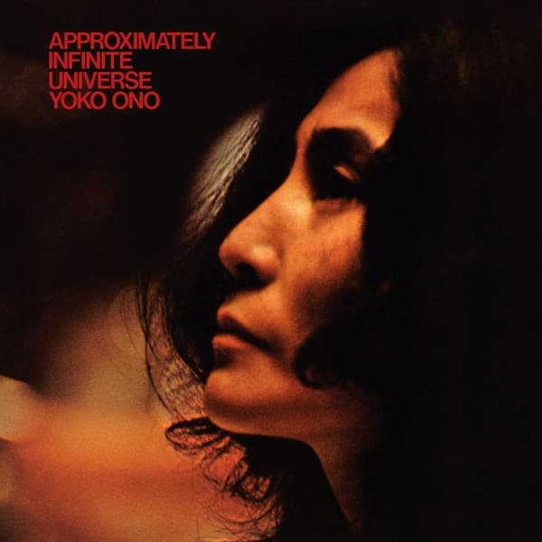 Yoko Ono With The Plastic Ono Band - Approximately Infinite Universe (2 CD)