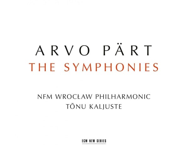 NFM Wroclaw Philharmonic, Tõnu Kaljuste - Pärt: The Symphonies (CD)