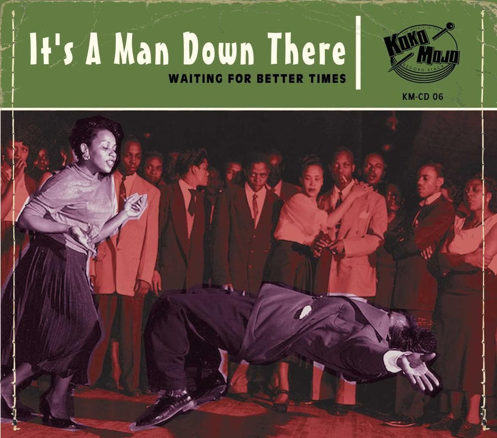 Various Artists - It's A Man Down There (Waiting For Better Times) (CD)
