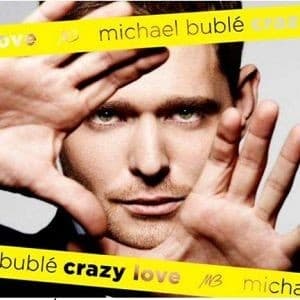 Michael Buble - Crazy Love