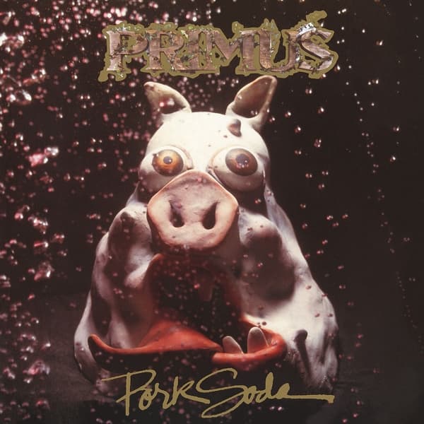 Primus - Pork Soda )