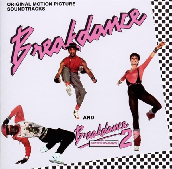 Various Artists - Breakdance And Breakdance 2 (Electric Boogaloo) (Original Motion Picture Soundtracks) (2 CD) (Remastered)