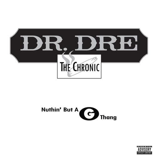Dr.Dre - Nuthin' But A G Thang