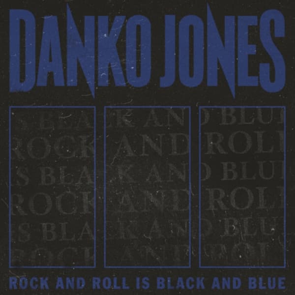 Danko Jones - Rock And Roll Is Black And Blue (LP)