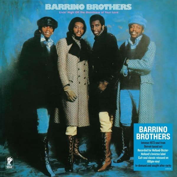 The Barrino Brothers - Livin' High Off The Goodness Of Your Love (LP)