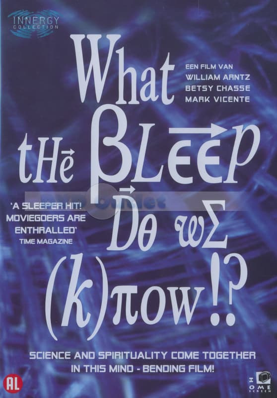 What The bleep do we know (DVD)