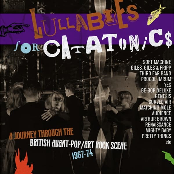 Various Artists - Lullabies For Catatonics (A Journey Through The British Avant-Pop / Art Rock Scene 1967-74) (3 CD)