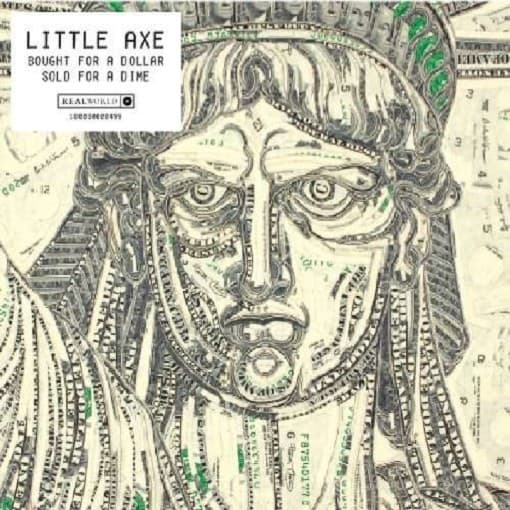 Little Axe (Aka Skip McDonald) - Bought For A Dollar/Sold For A Dime (CD)