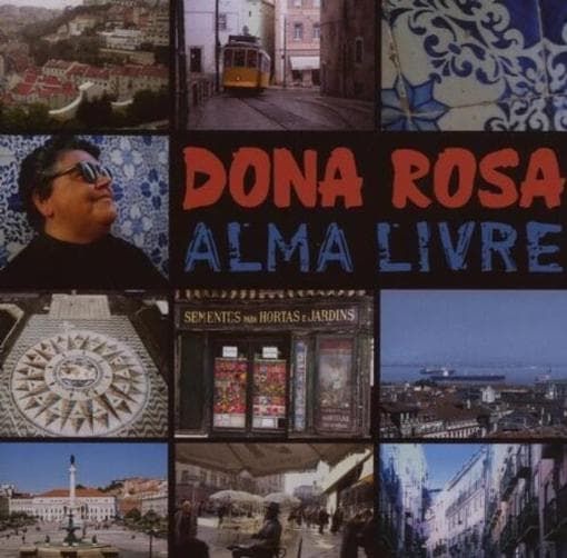 Dona Rosa - Alma Livre (CD)