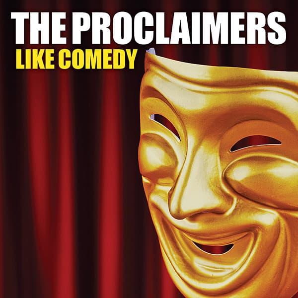 The Proclaimers - Like Comedy (CD)