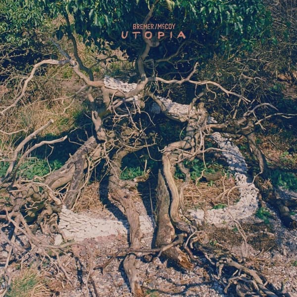 Bremer/McCoy - Utopia (LP)