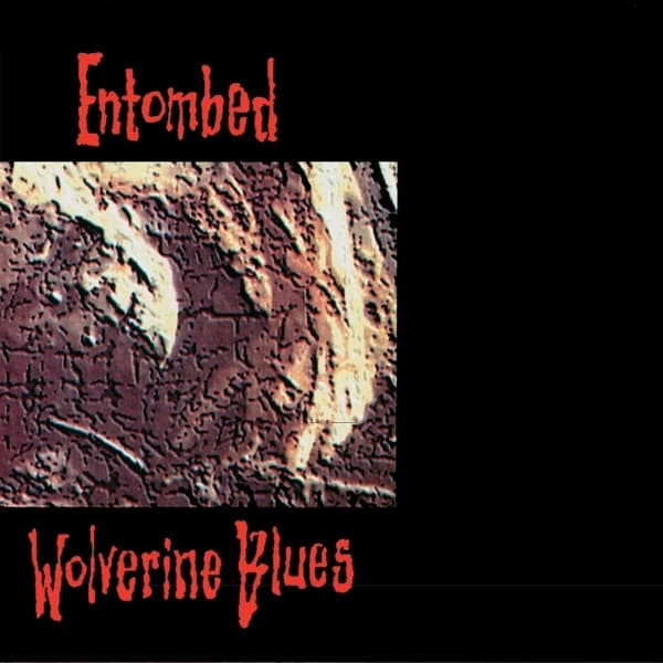 Entombed - Wolverine Blues (CD) (Remastered)