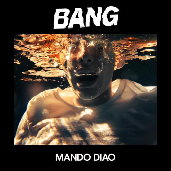 Mando Diao - Bang (LP)