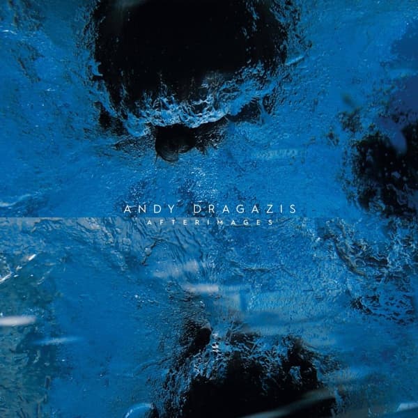 Andy Dragazis - Afterimages (LP)