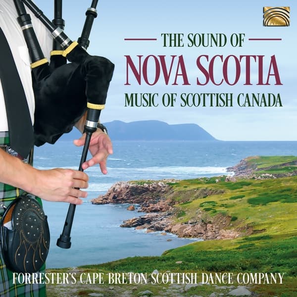 Forrester's Cape Breton Scottish Dance Company - The Sound Of Nova Scotia - Music Of Scottish Canad (CD)