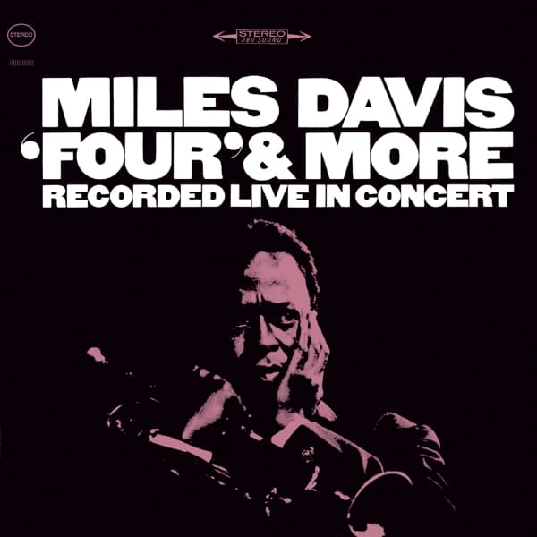 Miles Davis - Four' & More - Recorded Live In Concert (CD)