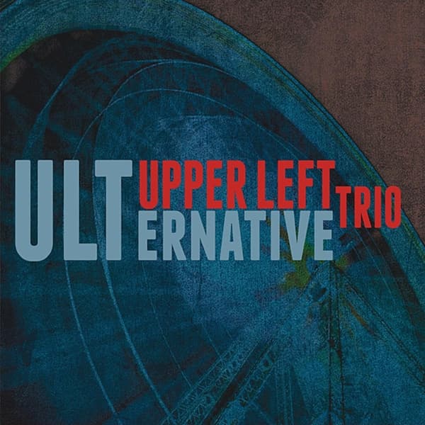 Upper Left Trio - Ulternative (CD)