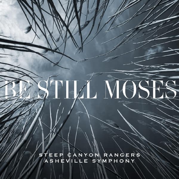 Steep Canyon Rangers & Asheville Symphony Orchestra - Be Still Moses (LP) (Limited Edition) (Coloured Vinyl)