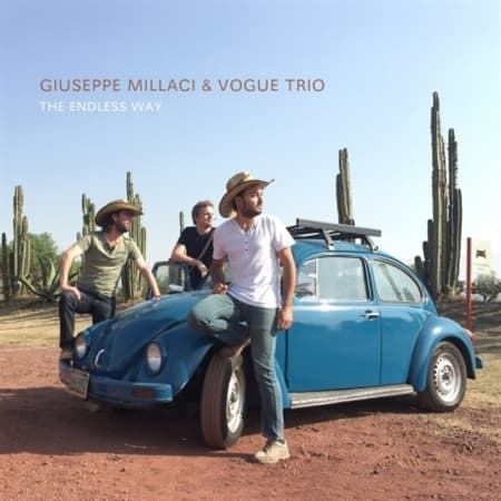 Giuseppe Millaci & Vogue Trio - The Endless Way (CD)
