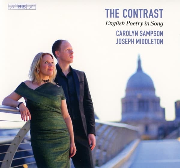 Carolyn Sampson & Joseph Middleton - The Contrast - English Poetry In Song (SACD)