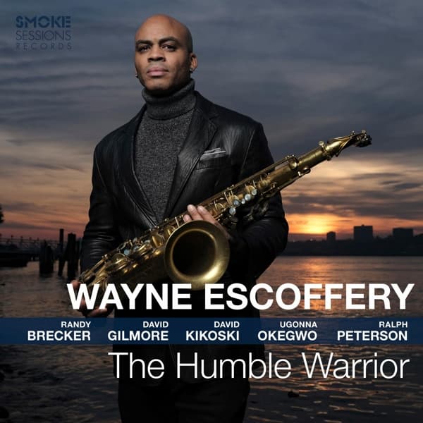 Wayne Escoffery - The Humble Warrior (CD)