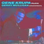 Gene Krupa - Gene Krupa Plays Mulligan Arrangeme