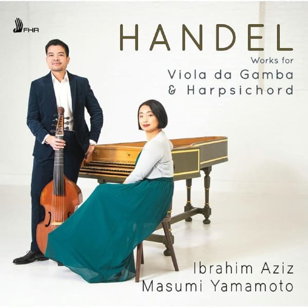 Ibrahim Aziz & Masumi Yamamoto - Händel: Works For Viola Da Gamba And Harpsichord (CD)
