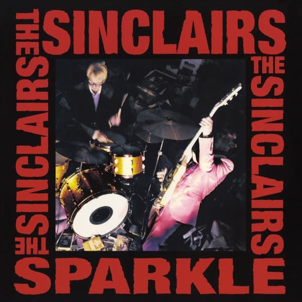 Sinclairs - Sparkle (LP) (Limited Edition) (Coloured Vinyl)