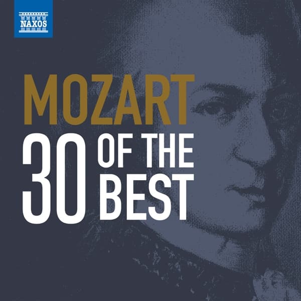 Capella Istropolitana, Moyzes Quartet - Mozart: 30 Of The Best (2 CD)