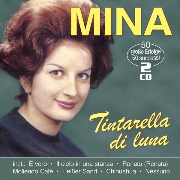 Mina - Tintarella Di Luna-50 Grosse Erfolge-50 Grandi