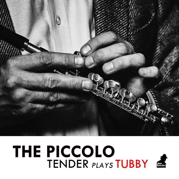 Tenderlonious - The Piccolo - Tender Plays Tubby (CD)