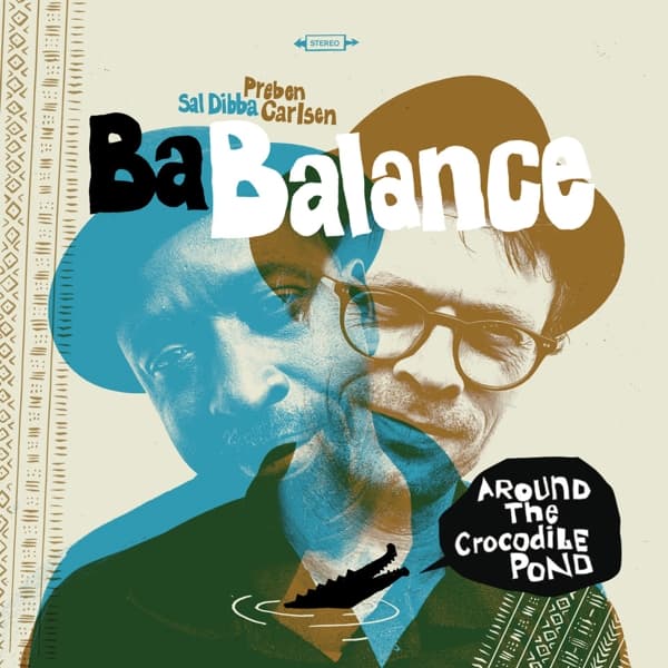 Ba Balance - Around The Crocodile Pond (CD)