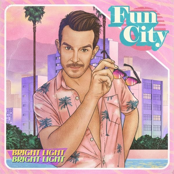 Bright Light Bright Light - Fun City (LP)