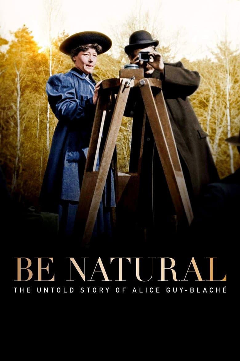 Be Natural: The Untold Story Of Alice Guy-blache (Import)
