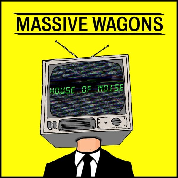 Massive Wagons - House Of Noise (LP)